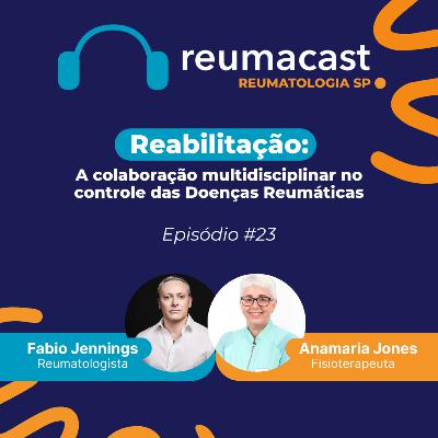 Reabilitação: A colaboração multidisciplinar no controle das doenças reumáticas