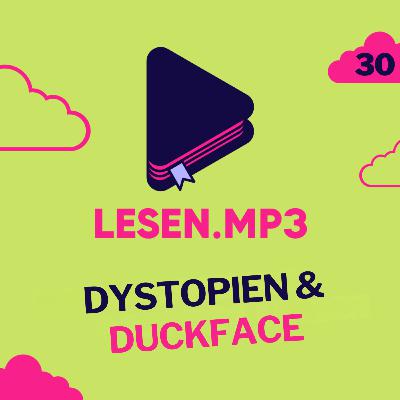 Dystopien & Duckface | Wir blättern 10 Jahre zurück Dystopien & Duckface | Wir blättern 10 Jahre zurück