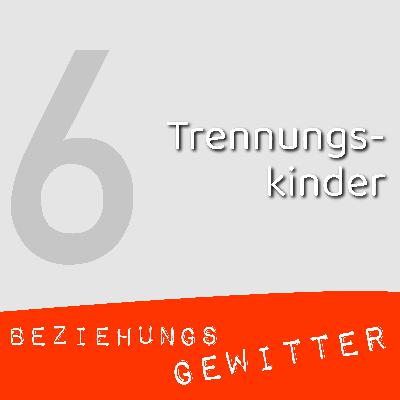 Trennungskinder Trennungskinder