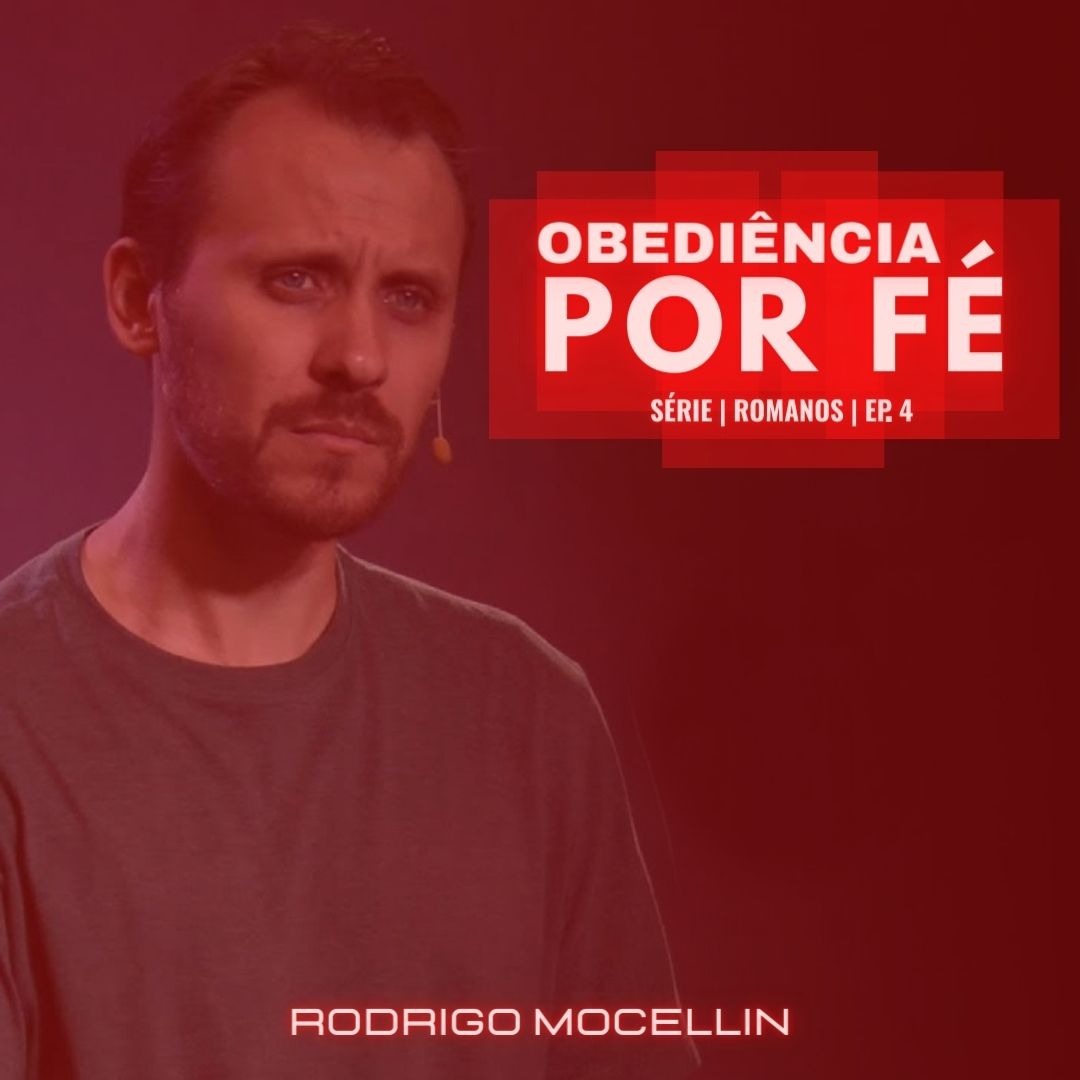 SÉRIE | ROMANOS | EP.4 | OBEDIÊNCIA POR FÉ episode artwork