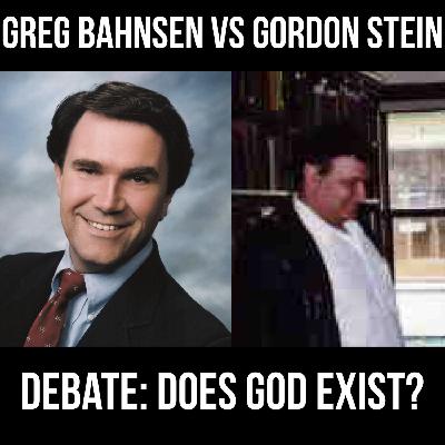 Debate: Does God Exist? - Greg Bahnsen vs Gordon Stein (2013)