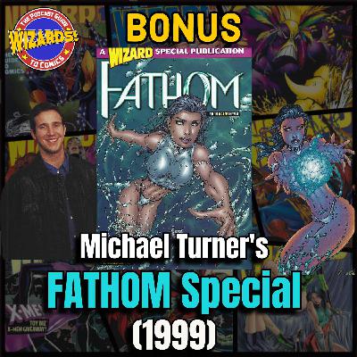 BONUS: Michael Turner's Fathom Special (1999) BONUS: Michael Turner's Fathom Special (1999)