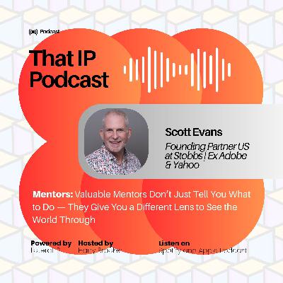Episode 3: Scott Evans - Founding Partner US at Stobbs (Ex-Adobe & Yahoo)