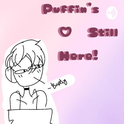 Puffin's Still Here! (Trailer)