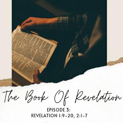 THE BOOK OF REVELATION- Ep3