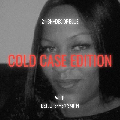 24 Shades of Blue Cold Case Edition: Rochelle Bobb 24 Shades of Blue Cold Case Edition: Rochelle Bobb