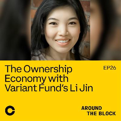 The Ownership Economy with Variant Fund’s Li Jin