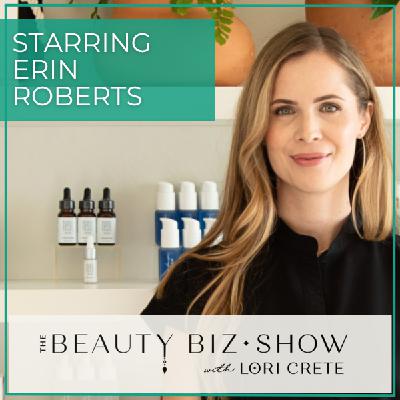 211 Erin Roberts - Finding Your Niche & All Things Microcurrent