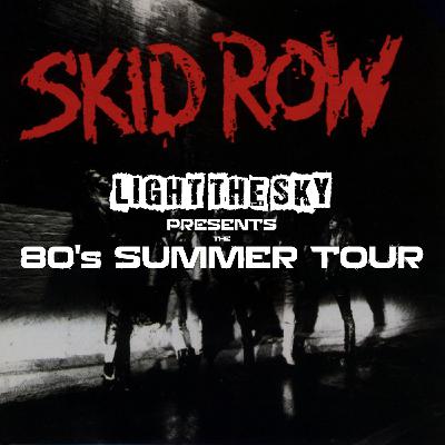 80's Summer Tour: Skid Row "Skid Row" (1989) Track by Track Debate 80's Summer Tour: Skid Row "Skid Row" (1989) Track by Track Debate