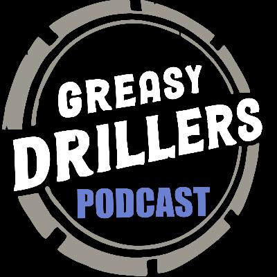 Ep.8 Greasy Drill Podcast w/ Drew Antypovich