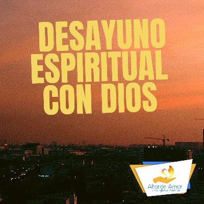 Desayuno Espiritual con Dios #2