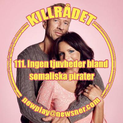 111. Ingen tjuvheder bland somaliska pirater