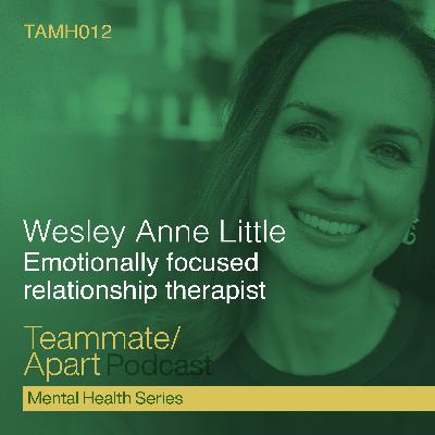 Wesley Anne Little - Forming deep connections, curiosity, trust and real empathy Wesley Anne Little - Forming deep connections, curiosity, trust and real empathy