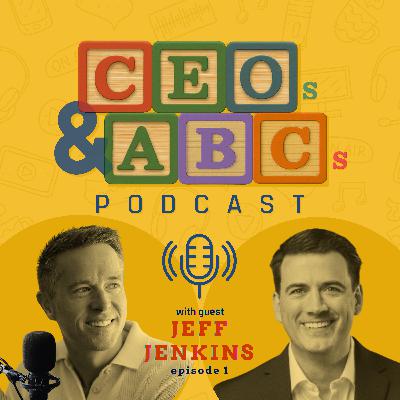 From the C-Suite to Coaching Little League. Leading with Heart in the Office, Home and on the Field w/ Jeff Jenkins (Carter's, Whole Foods, Taco Bell) #001 From the C-Suite to Coaching Little League. Leading with Heart in the Office, Home and on the Field w/ Jeff Jenkins (Carter's, Whole Foods, Taco Bell) #001