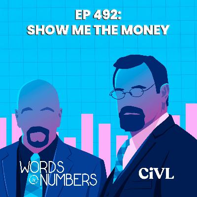 Episode 492: Show Me The Money