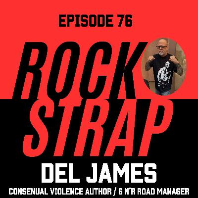 Del James - GN'R Road Manager & Wrestling Graphic Novel Author