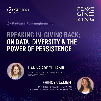 Breaking In, Giving Back: On Data, Diversity & the Power of Persistence (S1 E8)