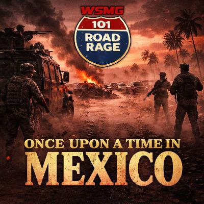 Road Rage 101: Once Upon a Time in Mexico