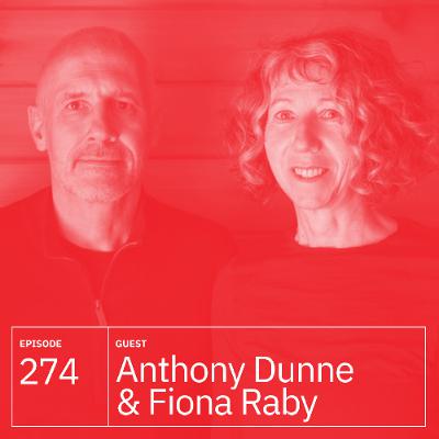 274. Anthony Dunne and Fiona Raby