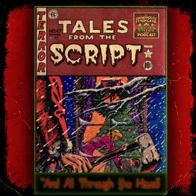 Tales From the Script: And All Through the House (1989)