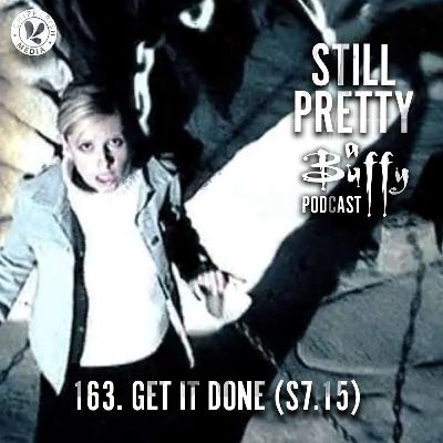 Get it Done (S7.15)