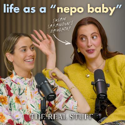 “Here’s why I don’t mind being called a nepo baby...” (with Eva Amurri)