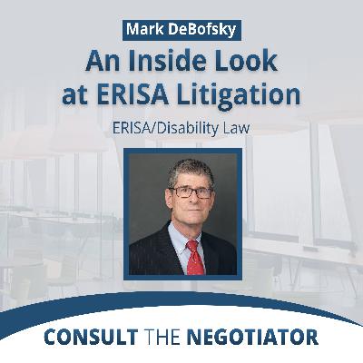 Mark DeBofsky: An Inside Look at ERISA Litigation Mark DeBofsky: An Inside Look at ERISA Litigation