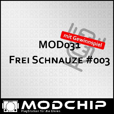 MOD031 - Frei Schnauze #003 MOD031 - Frei Schnauze #003