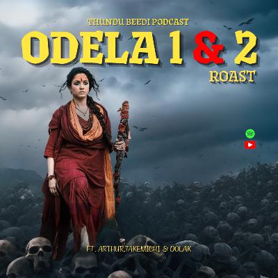 S06E08: Odela 1 & 2 Roast Ft. Arthur Morgan, Takemichi & Peacemaker S06E08: Odela 1 & 2 Roast Ft. Arthur Morgan, Takemichi & Peacemaker