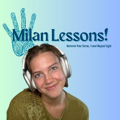 7 Lessons Learned: Milan, Italy 7 Lessons Learned: Milan, Italy