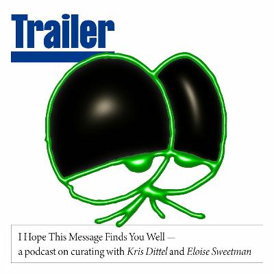 I Hope This Message Finds You Well – Trailer Season 3 – The Exhibition