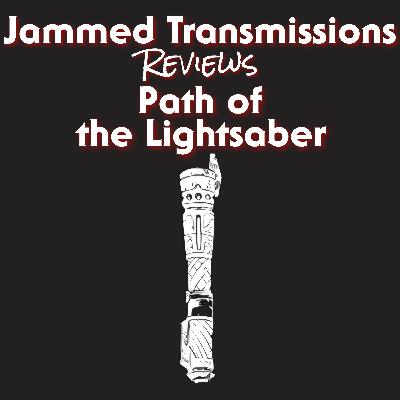 Paper Jams XXXV - Path of the Lightsaber