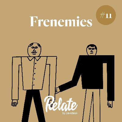 Frenemies