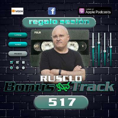 Bonus Track 517 (sesión de regalo)