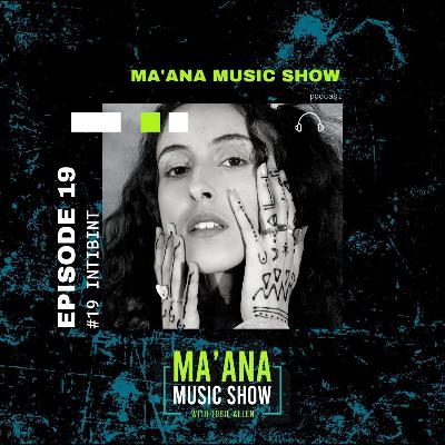 019 Changing the Narrative of Arab Woman with Yemenis Singer Songwriter Intibint