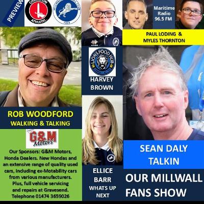 OUR MILLWALL FANS SHOW- Sponsored by G & M Motors, Gravesend 12/09/25