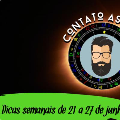 Dica semanal para seu signo nessa semana de 21 a 27 de junho21