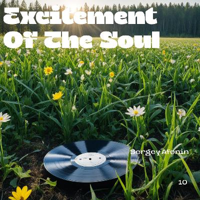 Excitement Of The Soul #10