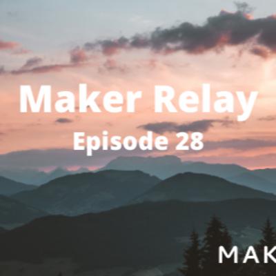 Voices of MKR Relay Ep. 28