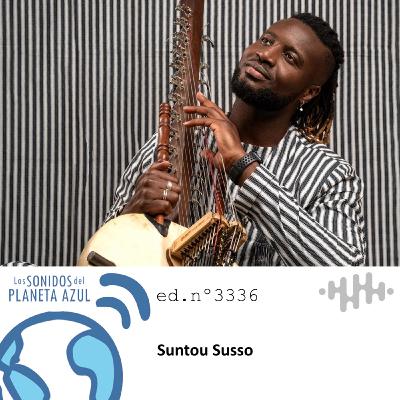 Los Sonidos del Planeta Azul 3336 - SUNTOU SUSSO, OMAR SOSA, SUSANA BACA, LAMISI (04 12 2025)