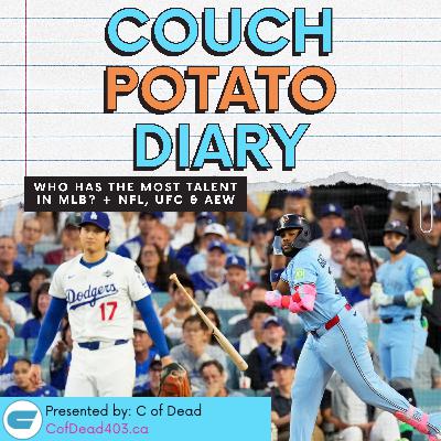 MLB 2026 Preview: Best Teams, Hidden Value & Players That Decide the Season + AFC Free Agency, UFC Recap & AEW Preview | Couch Potato Diary