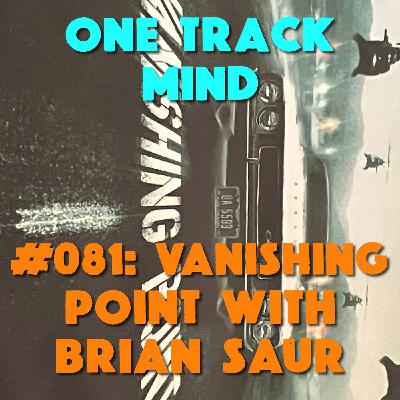 #081: Vanishing Point with Brian Saur
