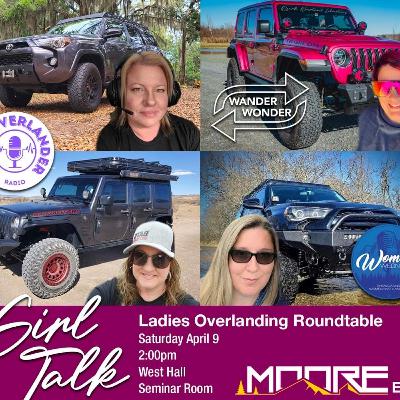 Girl Talk: Ladies Overlanding Roundtable