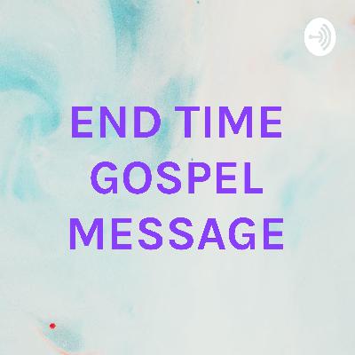 Part- 2 End Time Message