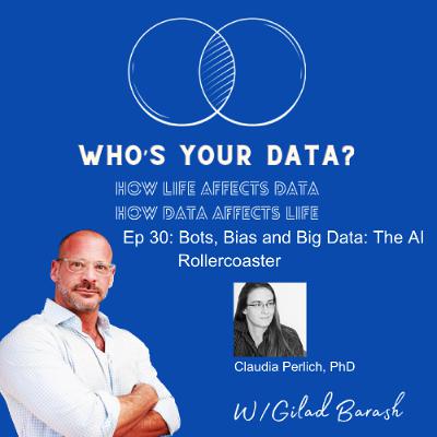 ep 30: Bots, Bias and Big Data: The AI Rollercoaster ep 30: Bots, Bias and Big Data: The AI Rollercoaster
