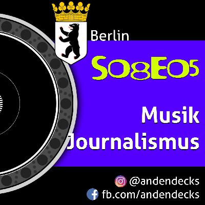 An den Decks - S08E05 - Musikjournalismus