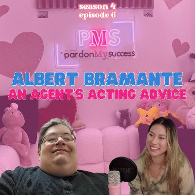 Albert Bramante - An Agent's Acting Advice: Ep 6