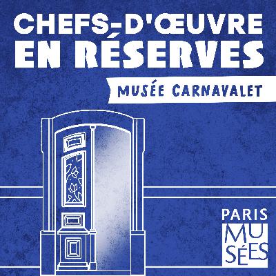 Les histoires du Musée Carnavalet