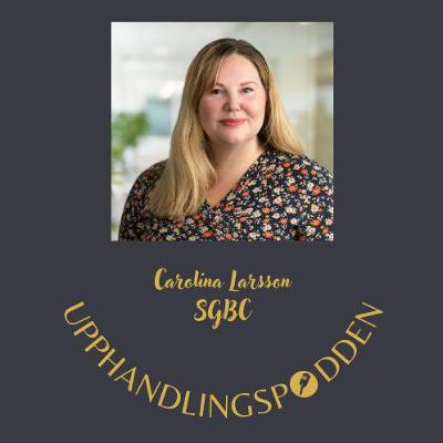Avsnitt 38 - Miljöcertifiering av byggnadsverk - Carolina Larsson, SGBC