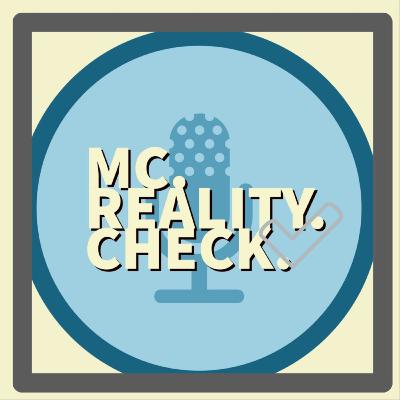 MC REALITY CHECK EPISODE 2 OF SEASON 1 "PARTNER CHECKLIST: HOW TO FIND THE ONE"